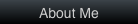 About Me